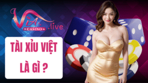 tài xỉu việt là gì Tại Via Casino