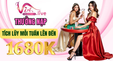 KHUYẾN MÃI thưởng nạp tích lũy tuần tại via casino