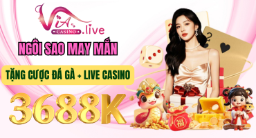 KHUYẾN MÃI thưởng ngôi sao may mắn tại via casino