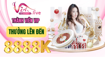 KHUYẾN MÃI thưởng thành viên vip tại via casino